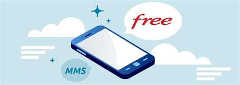 MMS Free : comment configurer, recevoir et lire des MMS Free